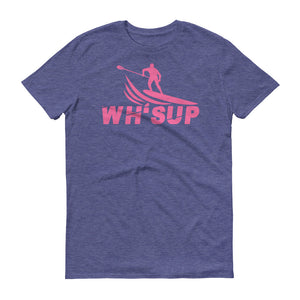 Watchill'n 'WH-SUP Paddle Boarding' - Short-Sleeve Unisex T-Shirt (Pink) - Watchill'n