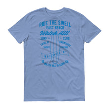 Load image into Gallery viewer, Watchill&#39;n &#39;Ride the Swell&#39; - Short-Sleeve Unisex T-Shirt (Blue) - Watchill&#39;n