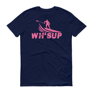 Watchill'n 'WH-SUP Paddle Boarding' - Short-Sleeve Unisex T-Shirt (Pink) - Watchill'n