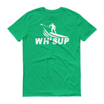 Watchill'n 'WH-SUP Paddle Boarding' - Short-Sleeve Unisex T-Shirt (White) - Watchill'n