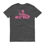 Watchill'n 'WH-SUP Paddle Boarding' - Short-Sleeve Unisex T-Shirt (Pink) - Watchill'n