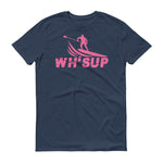 Watchill'n 'WH-SUP Paddle Boarding' - Short-Sleeve Unisex T-Shirt (Pink) - Watchill'n