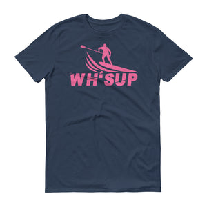 Watchill'n 'WH-SUP Paddle Boarding' - Short-Sleeve Unisex T-Shirt (Pink) - Watchill'n