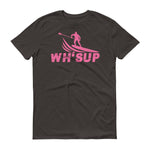 Watchill'n 'WH-SUP Paddle Boarding' - Short-Sleeve Unisex T-Shirt (Pink) - Watchill'n
